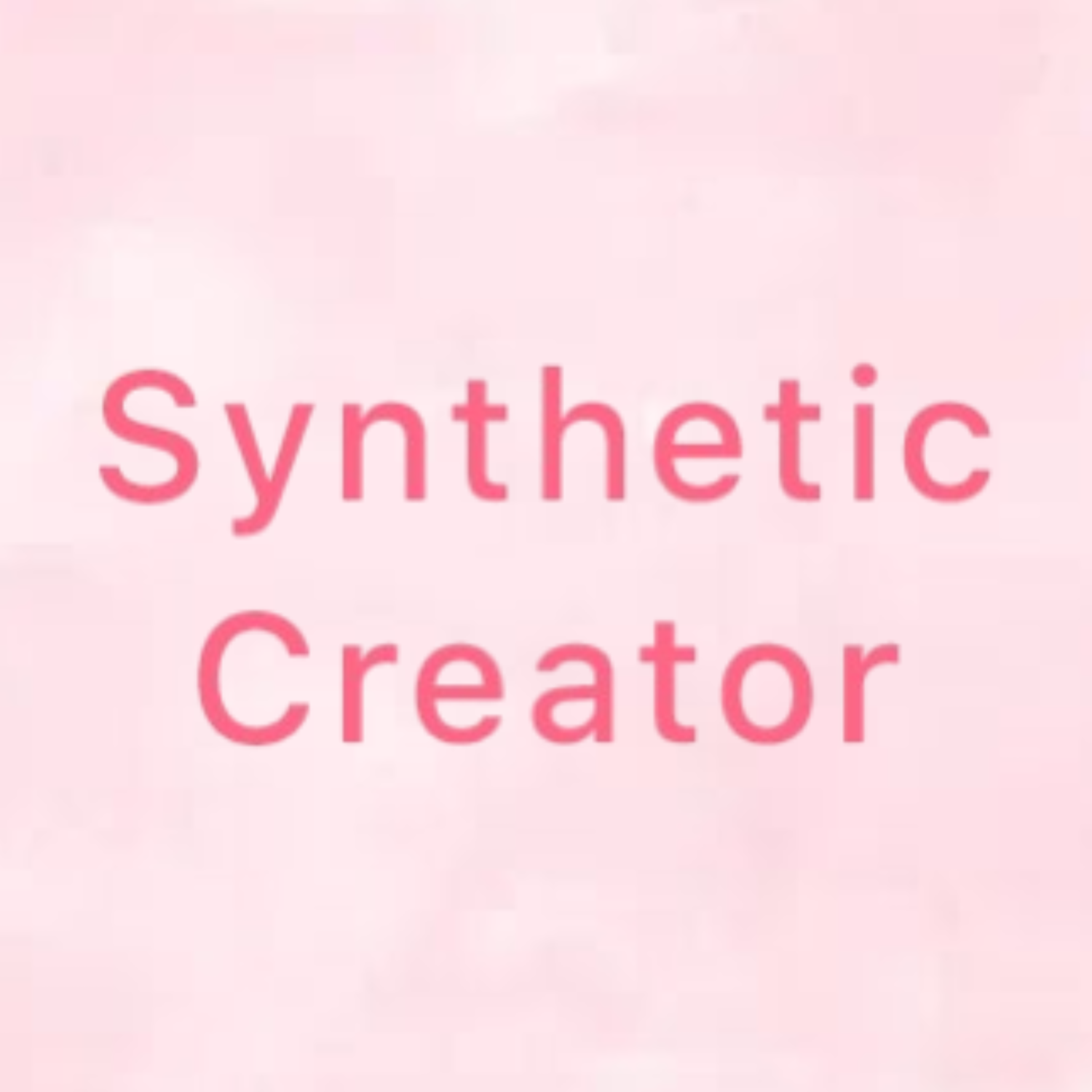 Synthetic Creator